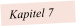 Kapitel 7